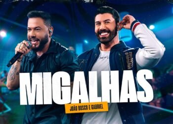 João Bosco e Gabriel – Migalhas