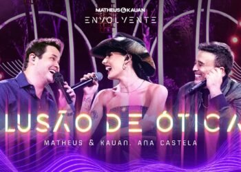 Matheus & Kauan / Ana Castela- Ilusão de Ótica